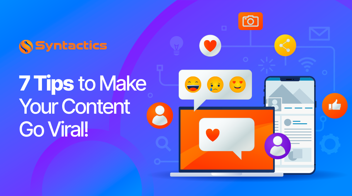 Step-by-Step Guide to Making Your Content Go Viral and Grow Your Brand